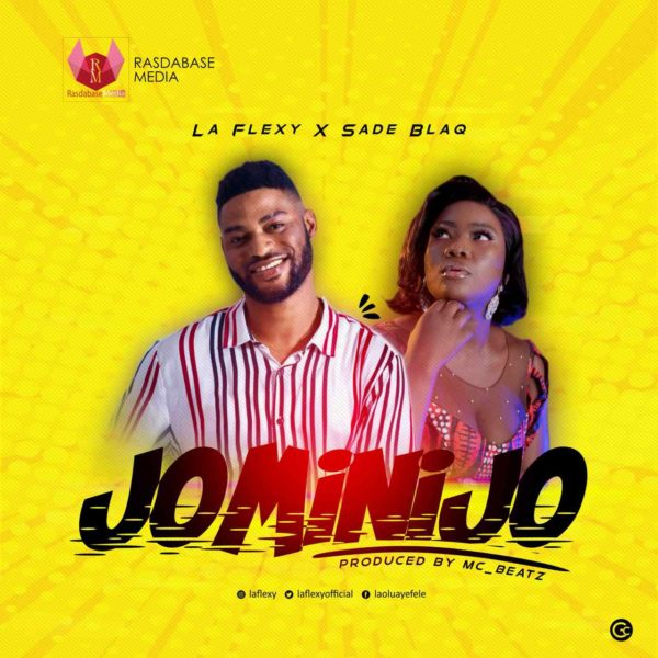 Jominijo_LA Flexy Ft.Sade Blaq